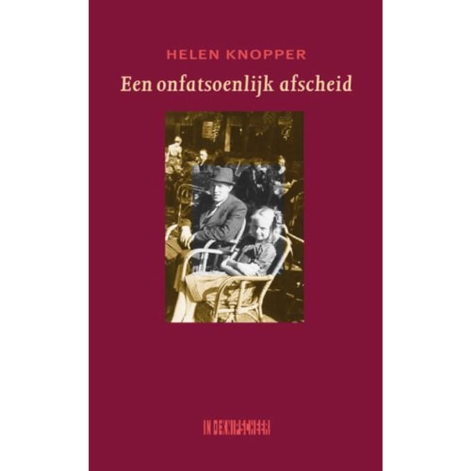 Een Onfatsoenlijk Afscheid - Helen Knopper