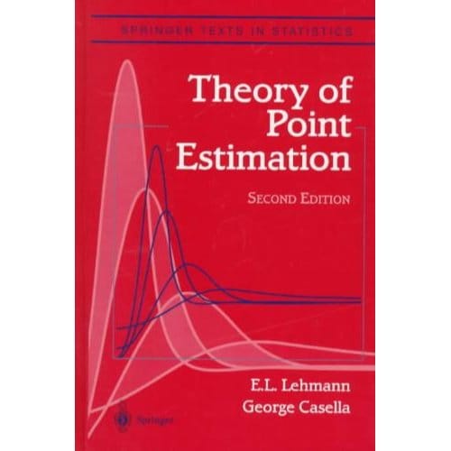 Theory Of Point Estimation - Casella, George