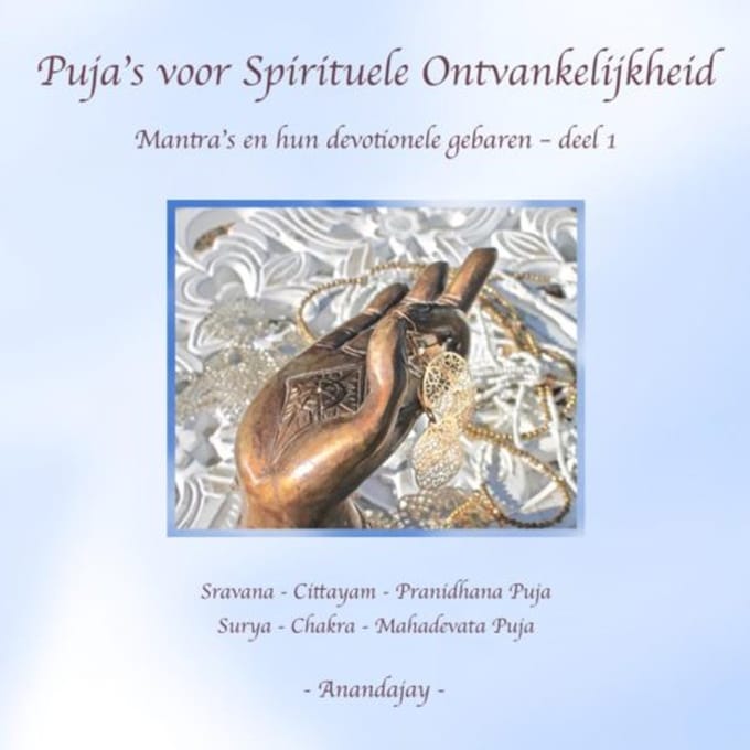 Puja’s Voor Spirituele Ontvankelijkheid - Anandajay _