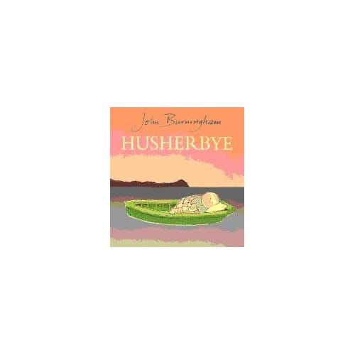 Husherbye - John Burningham