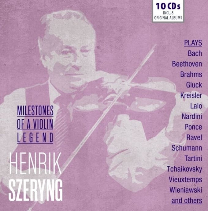 Henryk Szeryng - Milestones Of A Legend