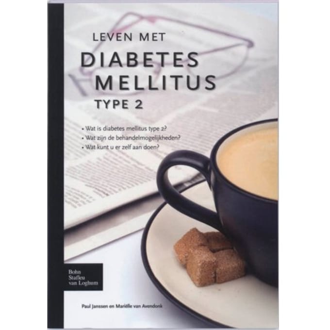 Leven Met Diabetes Mellitus Type 2 - Leven Met..... - Piet Janssen