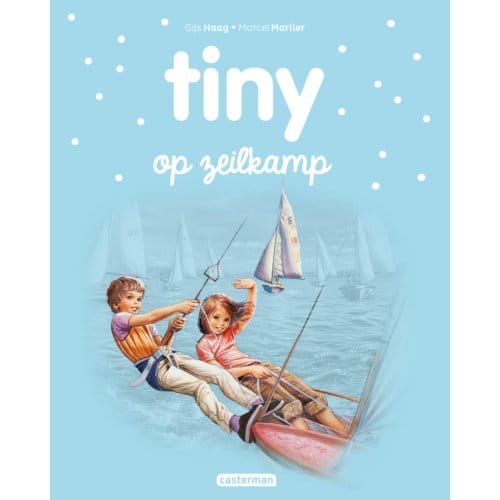 Tiny Op Zeilkamp - Tiny Nieuwe Stijl - Gijs Haag