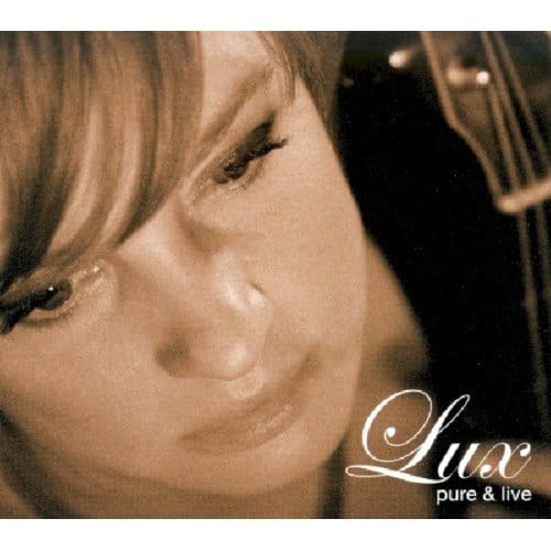 Pure & Live - Christina Lux