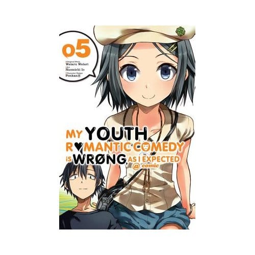 My Youth Romantic Comedy Is Wrong, As I Expected @ Comic, Vol. 5 (Manga) - My Youth Romantic Comedy - Wataru Watari