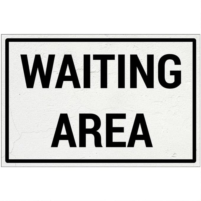 Waiting area bord | Forex Re materiaal | 30 x 20 cm