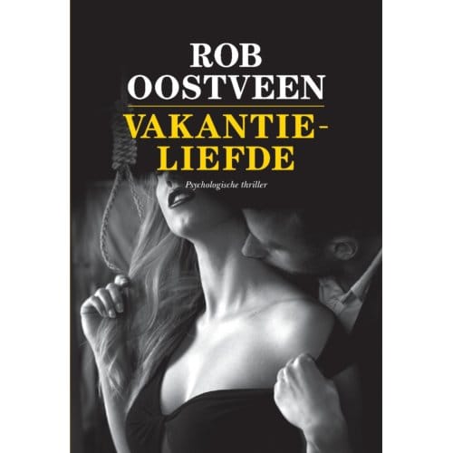 Vakantieliefde - Rob Oostveen