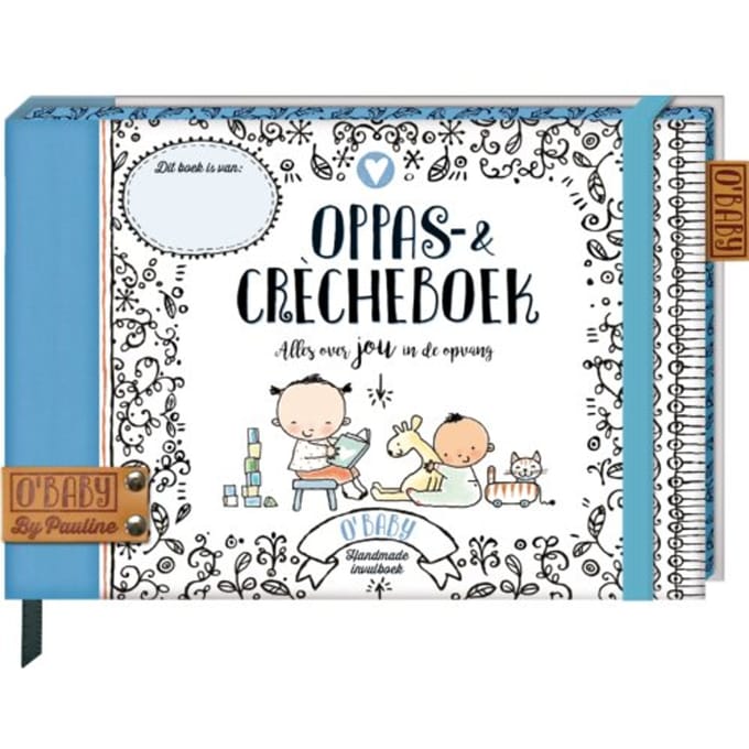 Oppas & Crècheboek - O'Baby By Pauline - Pauline Oud