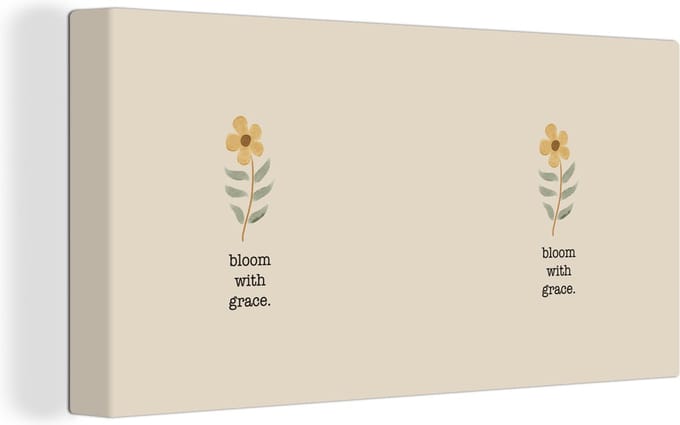 Canvas Schilderij Quotes - Spreuken - Bloom with grace - 80x40 cm - Wanddecoratie