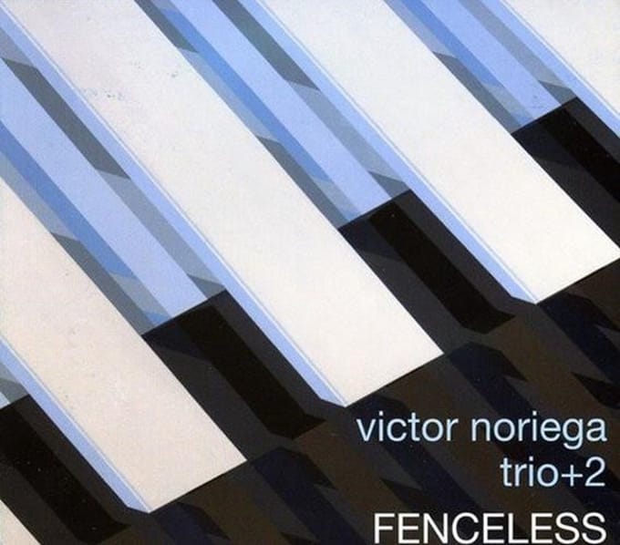 Victor Noriega Trio + 2 - Fenceless (CD)
