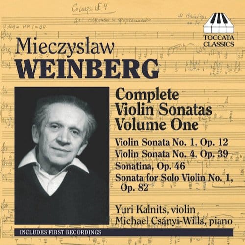 Yuri Kalnits & Michael Csányi-Wills - Weinberg: Complete Violin Sonatas Volume One (CD)