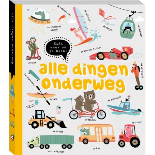 Kijk Eens Om Je Heen - Alle Dingen Onderweg - ImageBooks Factory