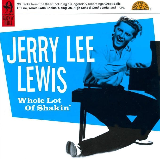 Whole Lot Of Shakin' - Jerry Lee Lewis
