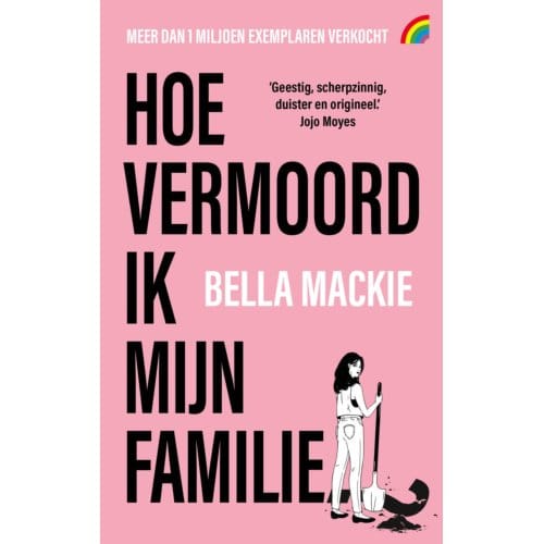 Hoe Vermoord Ik Mijn Familie? - Bella Mackie