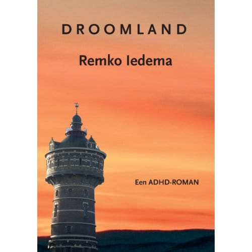 Droomland - Remko Iedema