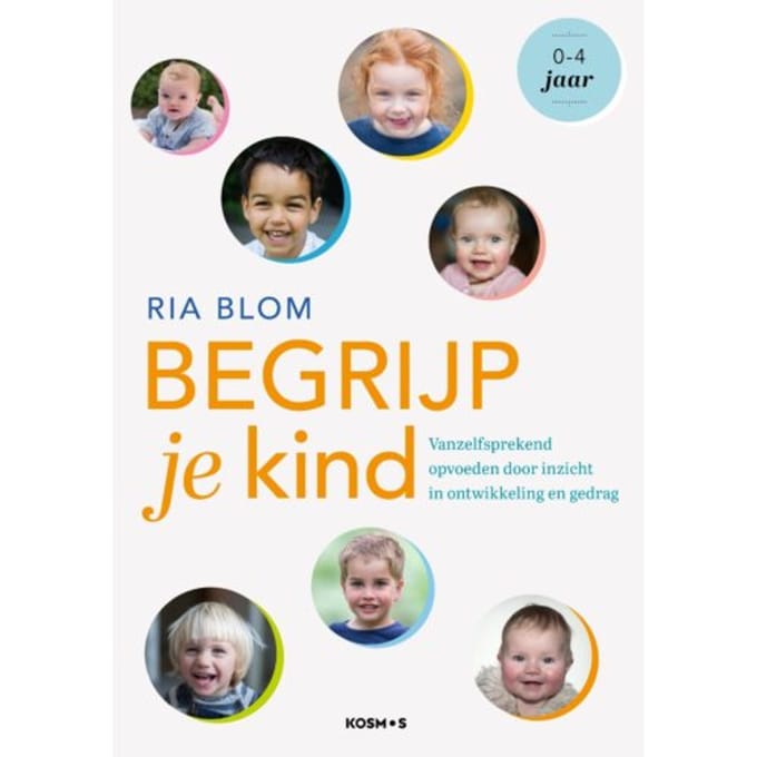Begrijp Je Kind - Ria Blom
