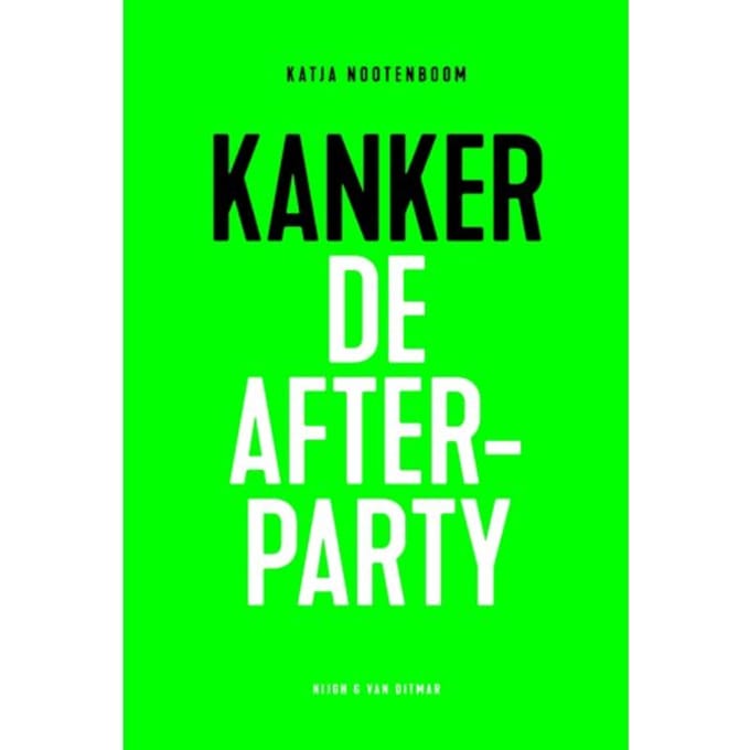Kanker, De Afterparty - Katja Nootenboom
