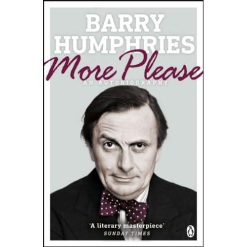 More Please - Barry Humphries