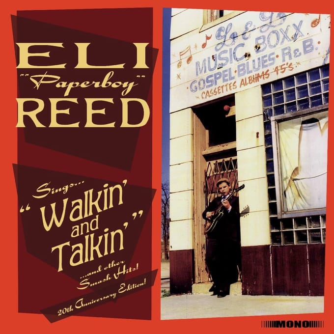 Sings Walkin' And Talkin' And Other Smash Hits! - Eli "paperboy" Reed