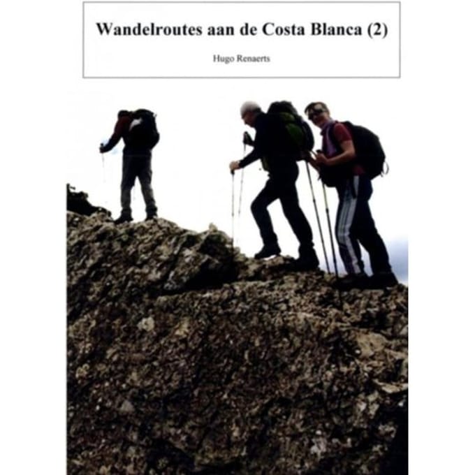 Wandelroutes Aan De Costa Blanca - Hugo Renaerts