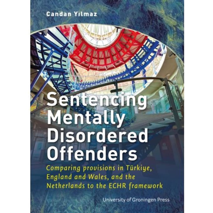 Sentencing Mentally Disordered Offenders - Candan Yilmaz