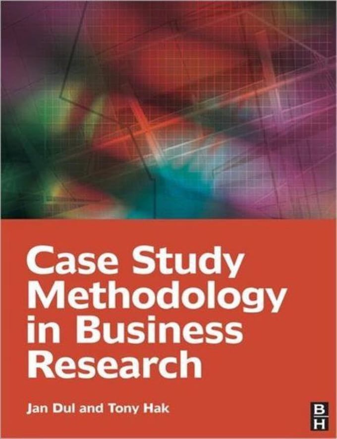 Case Study Methodology In Business Research - Dul