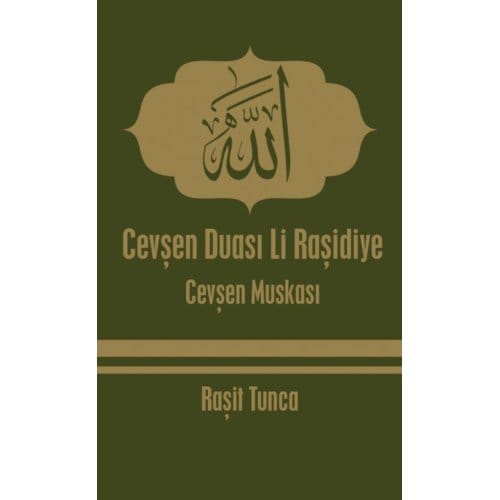 Cevşen Duası Li Raşidiye - Raşit Tunca