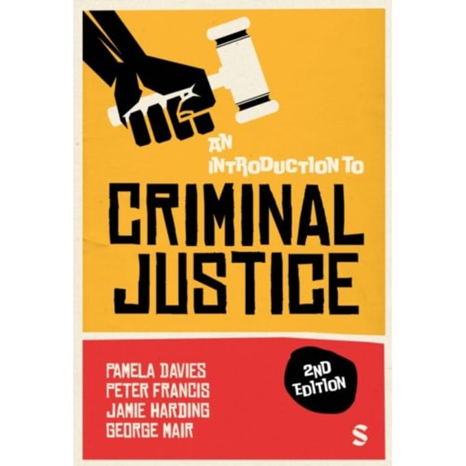An Introduction To Criminal Justice