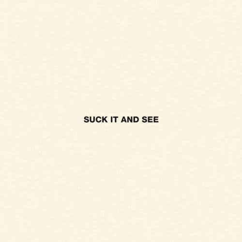 Suck It And See - Arctic Monkeys