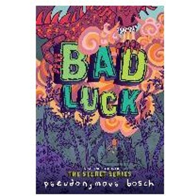 Bad Luck - Pseudonymous Bosch
