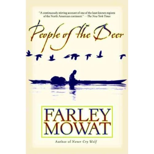 People Of The Deer - Mowat, Farley