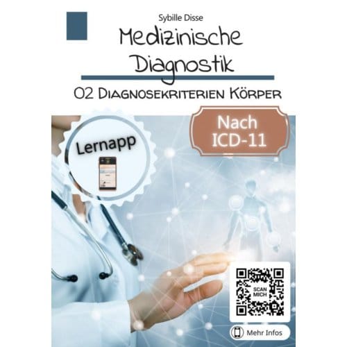 Medizinische Diagnostik Band 02: Diagnosekriterien Körper - Sybille Disse