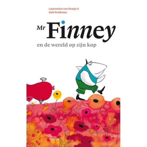Mr. Finney En De Wereld Op Zijn Kop - Laurentien van Oranje