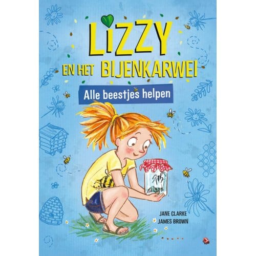 Lizzy En Het Bijenkarwei - Alle Beestjes Helpen - Jane Clarke