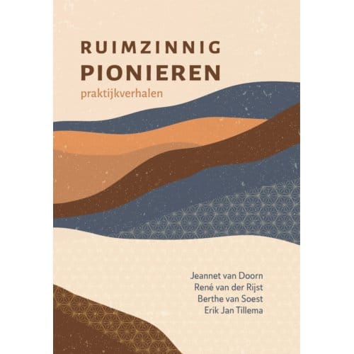 Ruimzinnig Pionieren - Jeannet van Doorn