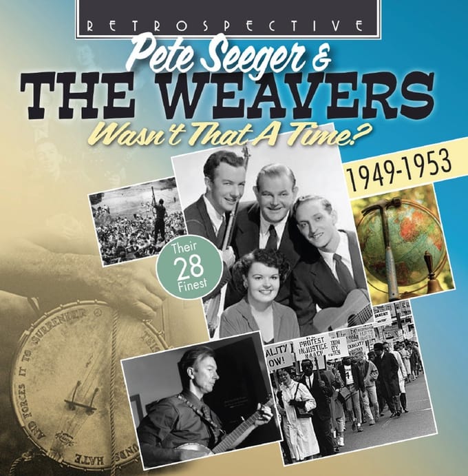 Pete Seegers & The Weavers - Wasn't That a Time? (CD)