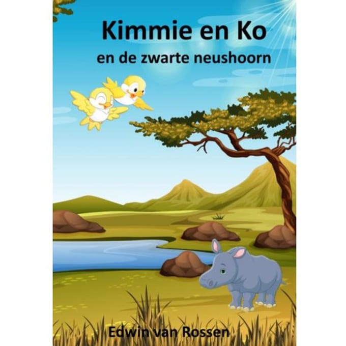 Kimmie En Ko En De Zwarte Neushoorn - Edwin Van Rossen