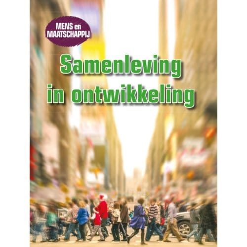Samenleving In Ontwikkeling - Mens En Maatschappij - Tim Cooke