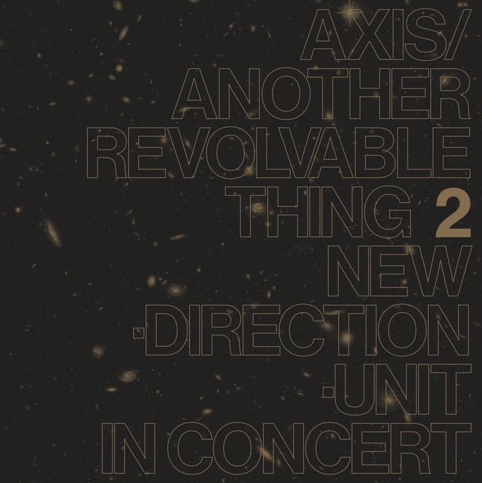 Masayuki Takayanagi New Direction-Unit - Axis/Another Revolvable Thing 2 (LP)
