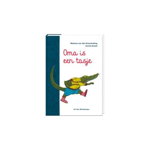 Oma Is Een Tasje - Mohana van den Kroonenberg