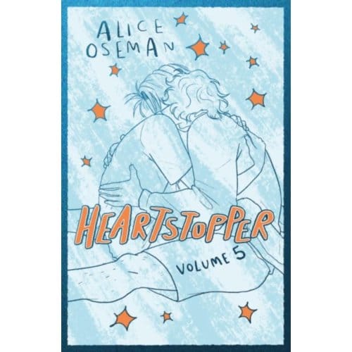 Heartstopper Volume 5 - Heartstopper - Alice Oseman