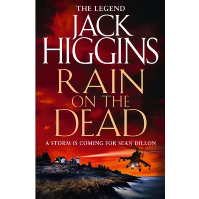 Rain On The Dead - Sean Dillon Series - Jack Higgins