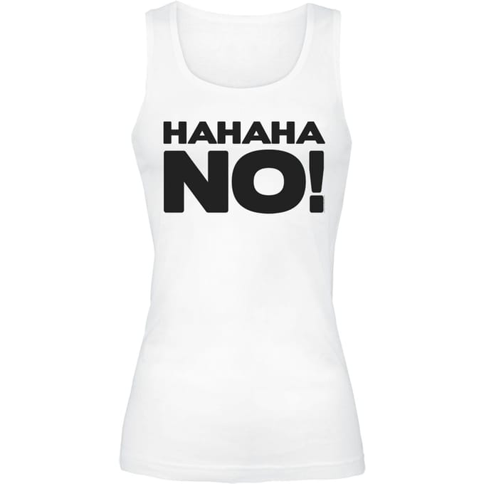 Sprüche - Fun Top - HAHAHA NO! - S tot XXL - voor Vrouwen - wit