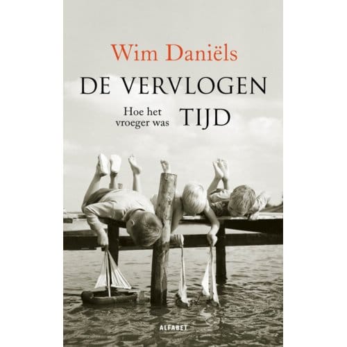 De Vervlogen Tijd - Wim Daniëls