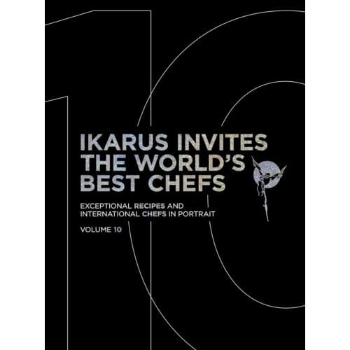 Ikarus Invites The World's Best Chefs - Ikarus Invites The World's Best Chefs - Martin Klein