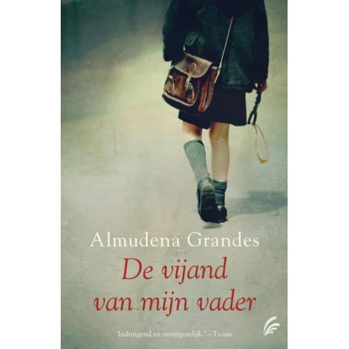 De Vijand Van Mijn Vader - Almudena Grandes