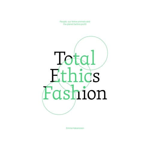 Total Ethics Fashion - Emma Hakansson