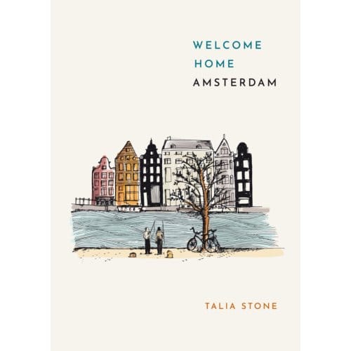 Welcome Home Amsterdam - Talia Stone