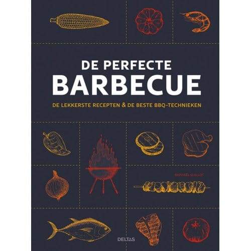 De Perfecte Barbecue - Raphael Guillot