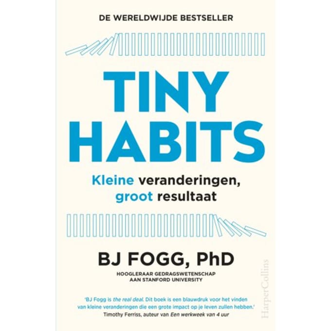 Tiny Habits - BJ Fogg